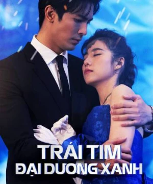 Trái Tim Đại Dương Xanh - The Blue Ocean Diamond