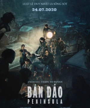 Train To Busan 2: Bán Đảo Peninsula - v  