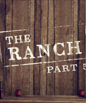 Trang trại (Phần 5) - The Ranch (Season 5)