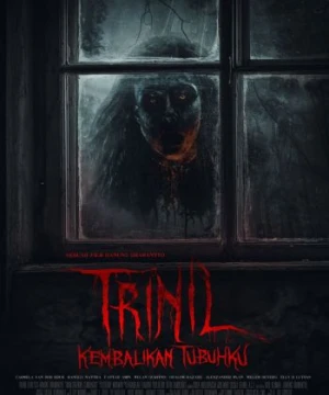 Trinil: Kembalikan Tubuhku Trinil