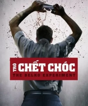 Trò Chết Chóc - The Belko Experiment