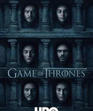 Trò Chơi Vương Quyền 6 - Game of Thrones (Season 6)