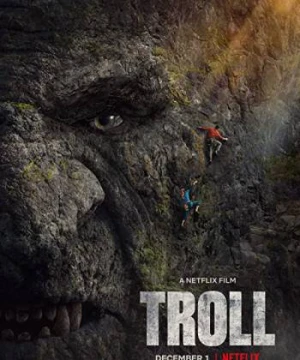 Troll: Quỷ Núi Khổng Lồ - Troll