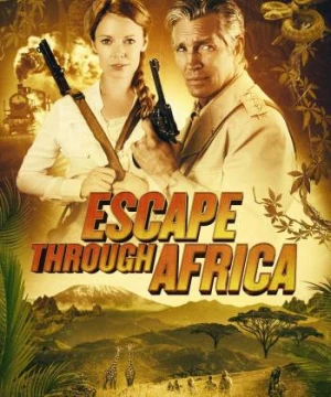 Trốn Thoát Qua Châu Phi - Escape Through Africa