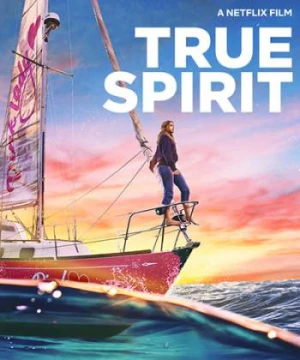 True Spirit: Hải trình của Jessica - True Spirit