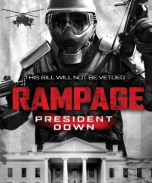 Trừng Phạt 3 - Rampage: President Down