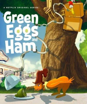 Trứng xanh, giăm bông xanh (Phần 1) - Green Eggs and Ham (Season 1)