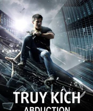 Truy Kích - Abduction