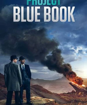 Truy Tìm UFO (Phần 2) - Project Blue Book (Season 2)