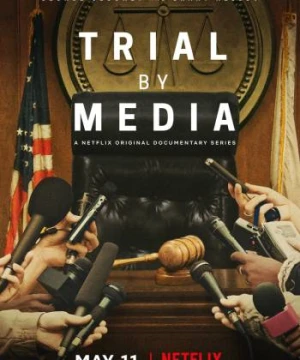 Truyền thông xử án - Trial By Media