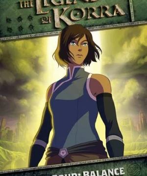 Truyền Thuyết Về Korra (Phần 4) - The Legend of Korra (Season 4)