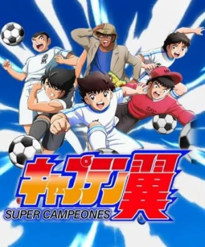 Tsubasa Giấc Mơ Sân Cỏ (2018) - Mùa 2 - Captain Tsubasa 2018 Season 2