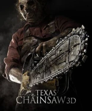 Tử Thần Vùng Texas 3D Texas Chainsaw 3D