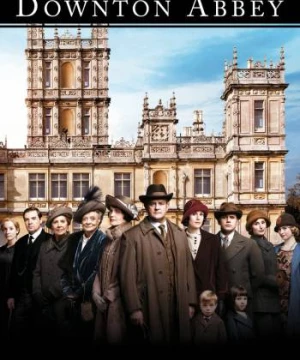 Tu Viện Downton - Downton Abbey