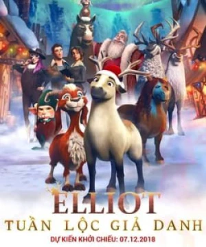 Tuần Lộc Giả Danh - Elliot: The Littlest Reindeer