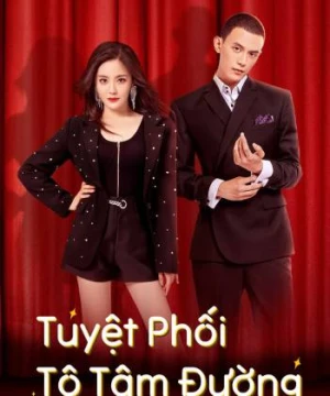 Tuyệt Phối Tô Tâm Đường - Taste Of Love 2023