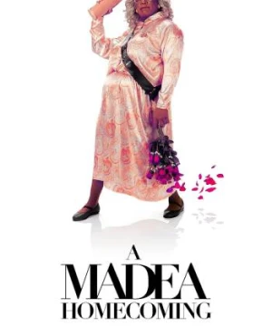 Tyler Perry's A Madea Homecoming - Tyler Perry's A Madea Homecoming