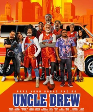 Uncle Drew - Uncle Drew