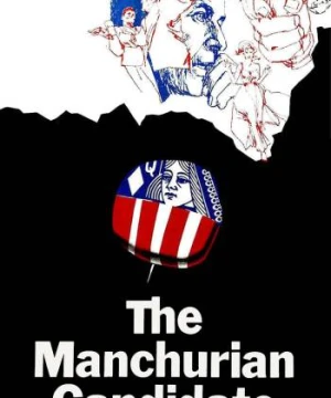 Ứng Cử Viên Bị Giật Dây - The Manchurian Candidate