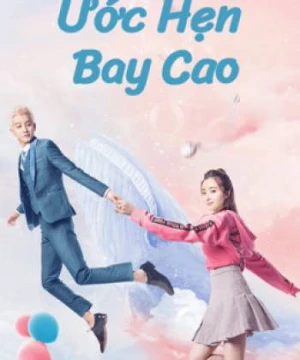 Ước Hẹn Bay Cao - Swing to the Sky