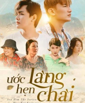 Ước Hẹn Làng Chài - Sea Him