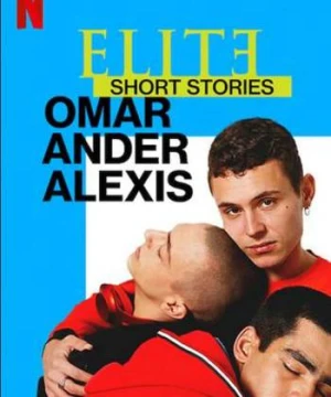 Ưu tú - Truyện ngắn: Omar Ander Alexis - Elite Short Stories: Omar Ander Alexis