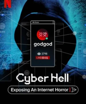 Vạch trần địa ngục số: Phòng chat thứ n Cyber Hell: Exposing an Internet Horror