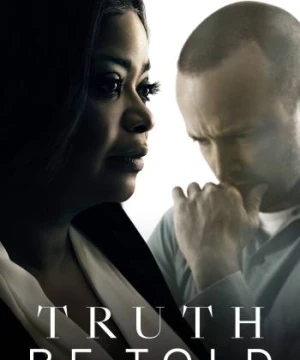 Vén Màn Sự Thật (Phần 1) - Truth Be Told (Season 1)