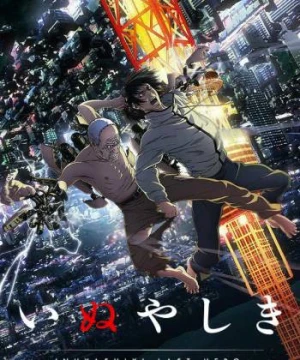 Vị Anh Hùng Cuối Cùng - Inuyashiki: Last Hero