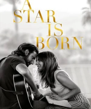 Vì Sao Vụt Sáng - A Star Is Born