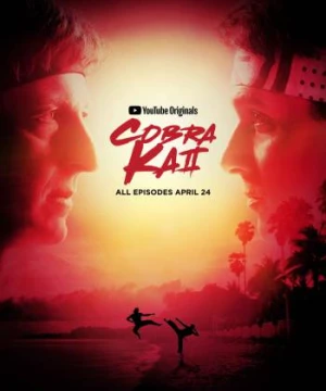 Võ Đường Cobra Kai (Phần 2) - Cobra Kai (Season 2)