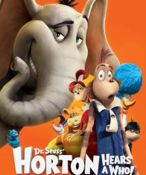 Voi và Những Người Bạn Horton Hears a Who!