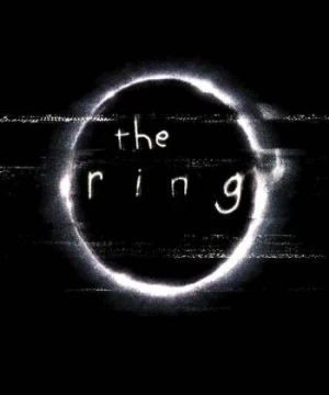 Vòng Tròn Định Mệnh - The Ring