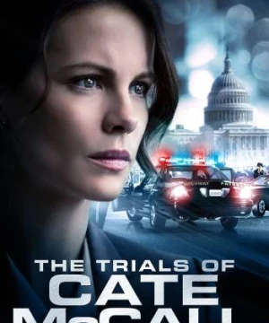 Vụ Án Gian Xảo - The Trials of Cate McCall