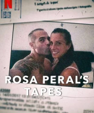 Vụ án Rosa Peral - Rosa Peral's Tapes