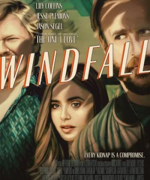 Vụ đột nhập định mệnh - Windfall