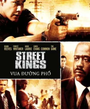 Vua Đường Phố - Street Kings