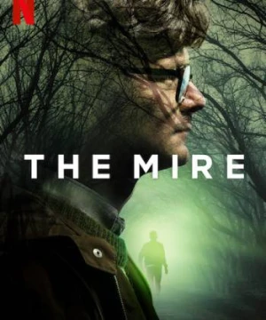 Vũng lầy (Phần 1) - The Mire (Season 1)