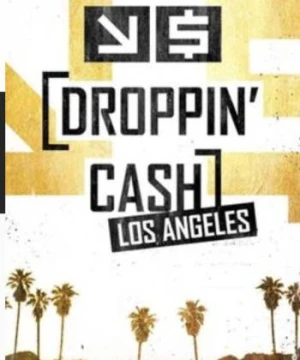 Vung tiền: Los Angeles (Mùa 2) - Droppin' Cash: Los Angeles (Season 2)