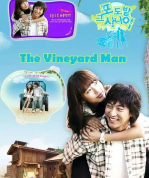 Vườn nho - The Vineyard Man