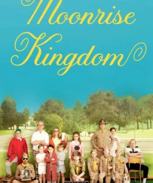 Vương Quốc Trăng Lên - Moonrise Kingdom