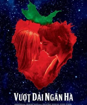 Vượt Dải Ngân Hà - Across the Universe