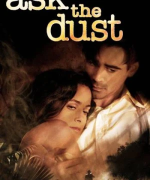  Vượt Lên Nghịch Cảnh - Ask the Dust