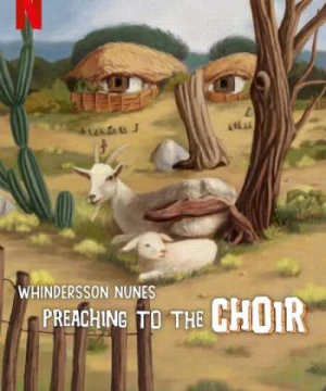 Whindersson Nunes: Xướng thơ giảng đạo - Whindersson Nunes: Preaching to the Choir