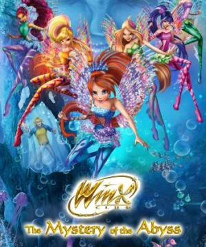 Winx Club: Bí Mật Dưới Đáy Vực - Winx Club: The Mystery of the Abyss