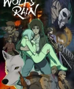 Wolf&#039;s Rain - Wolf Rain