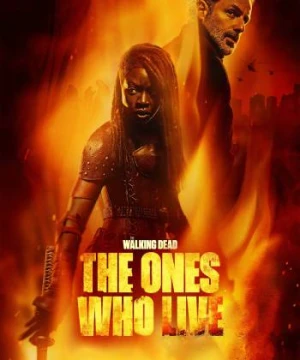 Xác Sống: Những Kẻ Còn Lại - The Walking Dead: The Ones Who Live