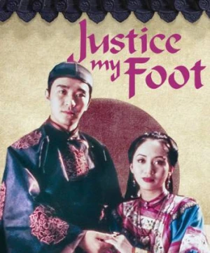 Xẩm Xử Quan - Justice, My Foot!