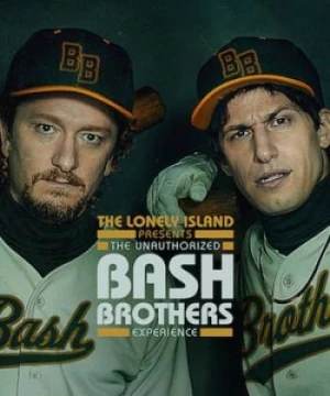 Xảo Thuật The Unauthorized Bash Brothers Experience