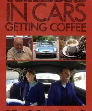 Xe cổ điển, cà phê và chuyện trò cùng danh hài (Phần 2) - Comedians in Cars Getting Coffee (Season 2)